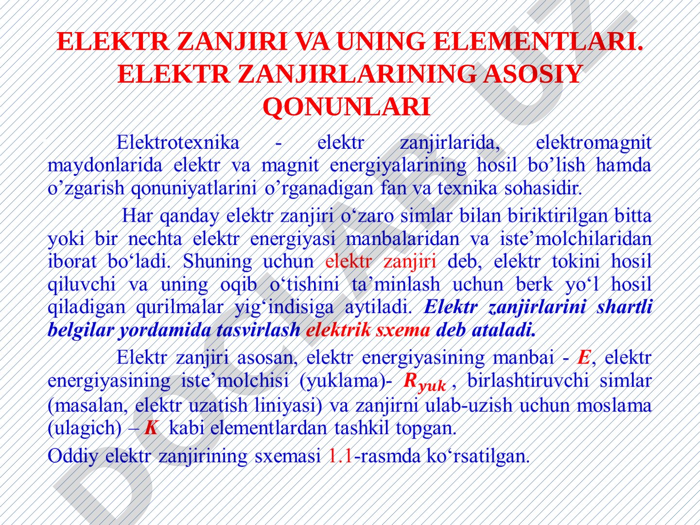 Elektr zanjiri va uning elementlari. Elektr zanjirlarining asosiy qonunlari