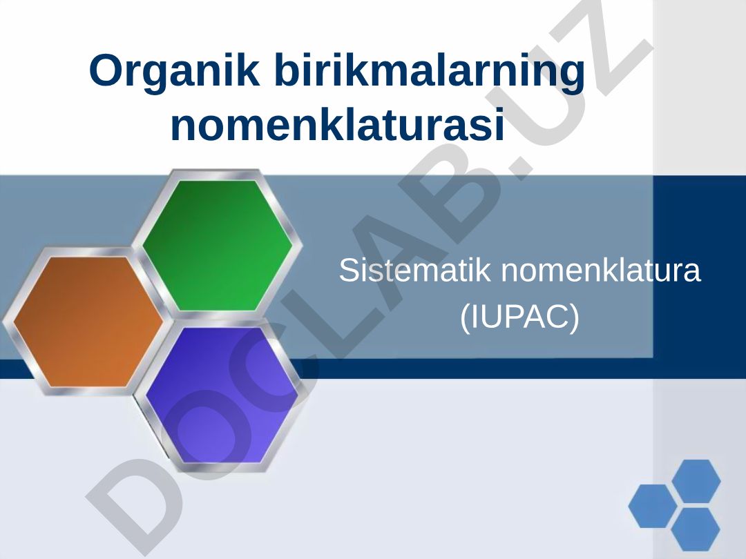 Organik birikmalarning nomenklaturasi va turlari