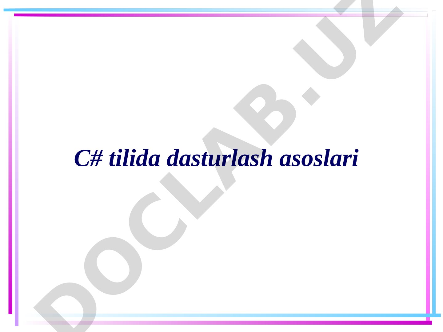 C# dasturlash asoslari taqdimoti