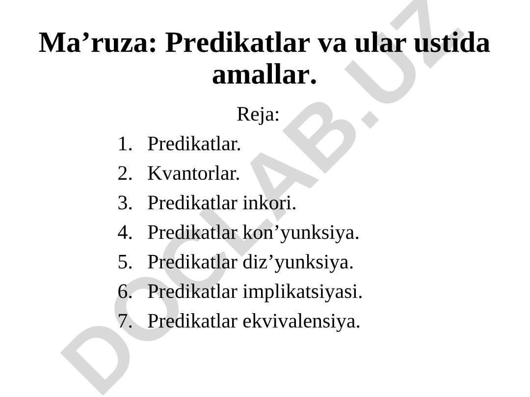 Predikatlar va ular ustida amallar