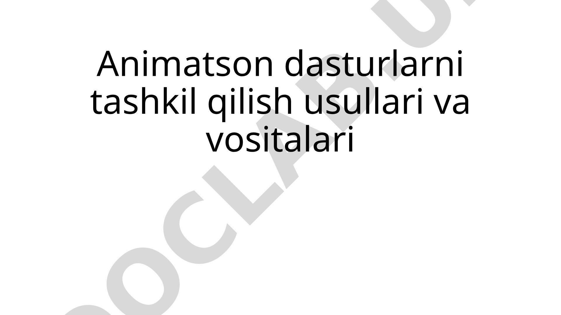 Animatsiya dasturlari tashkiloti taqdimoti