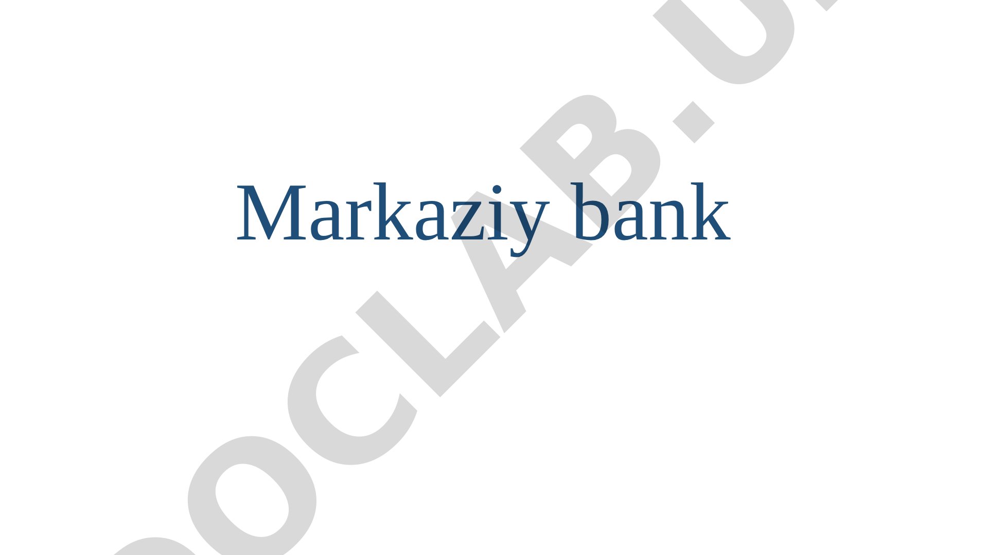 Markaziy bankning roli va funksiyalari