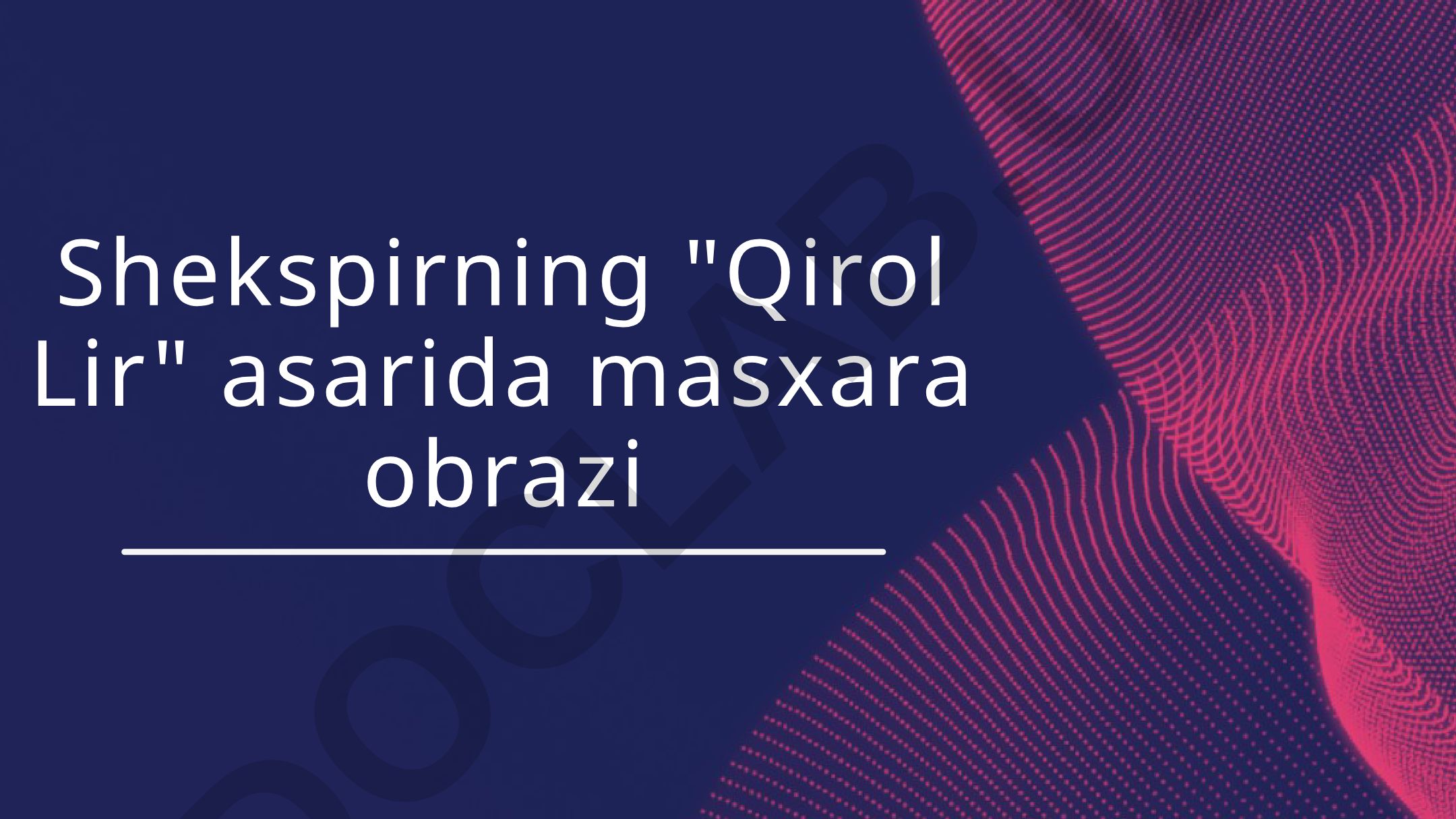 Shekspirning "Qirol Lir" asarida masxara obrazi