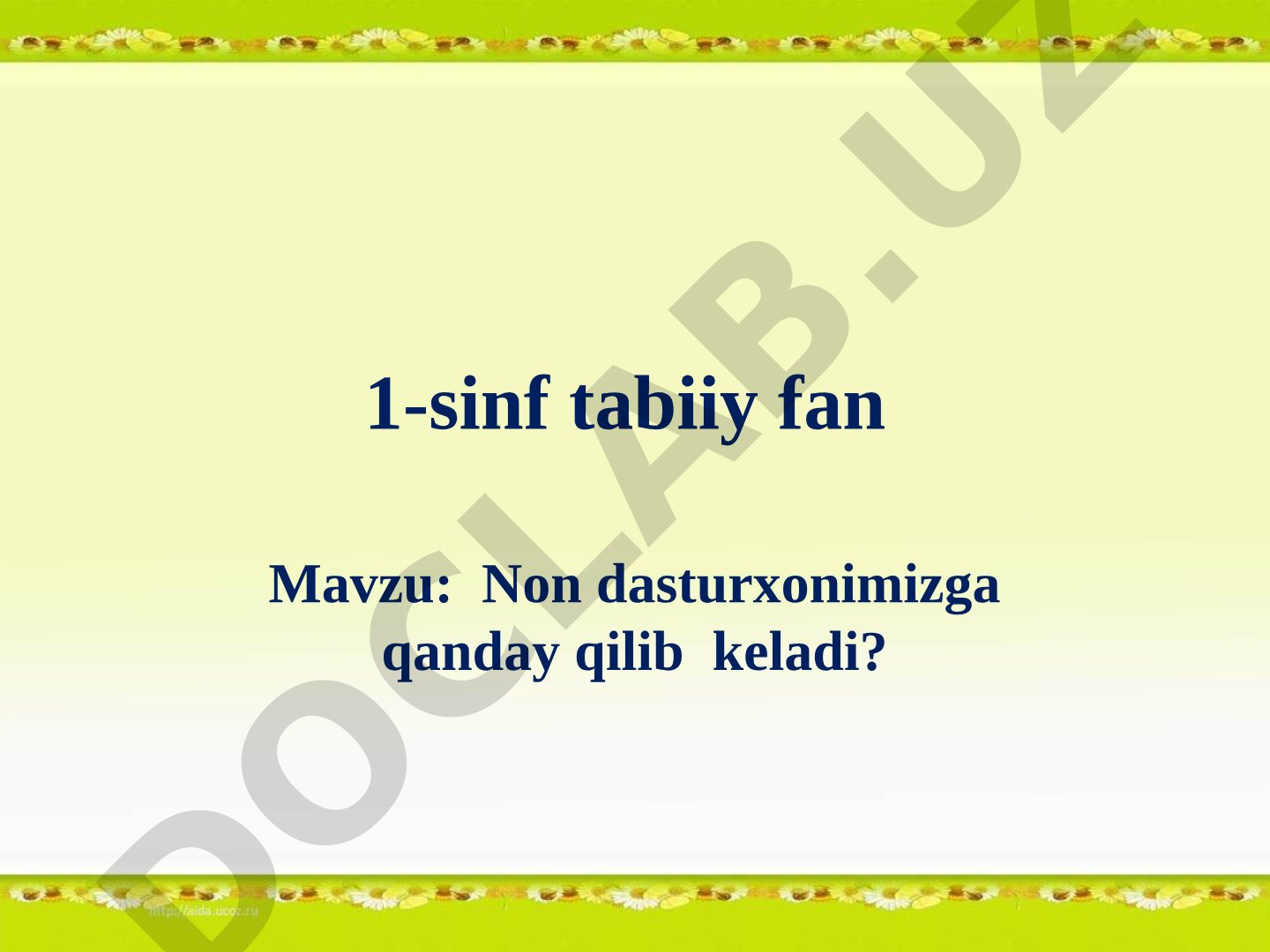 Non dasturxonimizga qanday qilib keladi? Non – ulug‘ ne’mat (rivoyat)