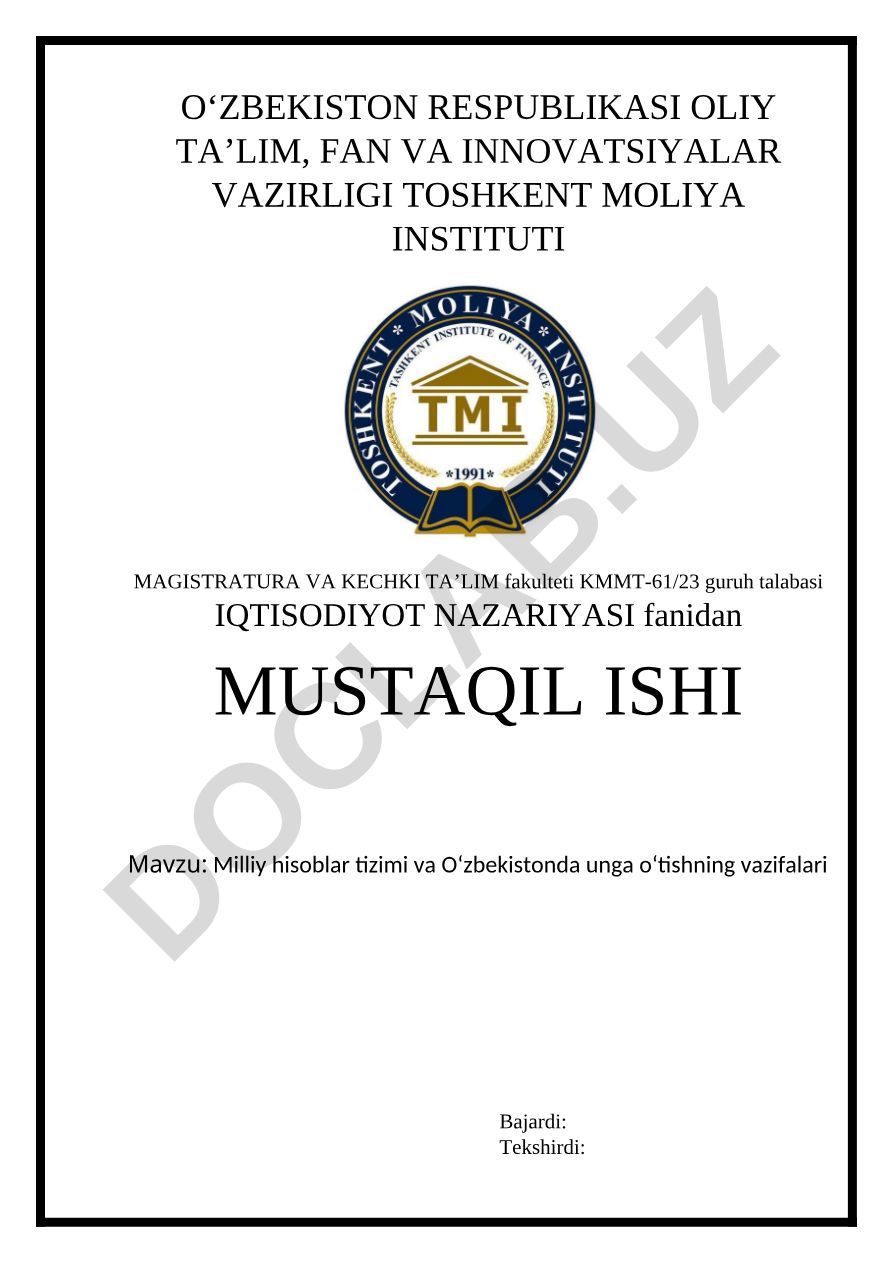 Milliy hisoblar tizimi va O‘zbekistonda unga o‘tishning vazifalari