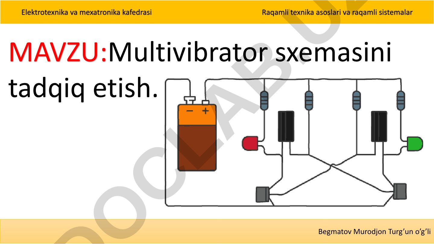 Multivibrator sxemasini tadqiq etish