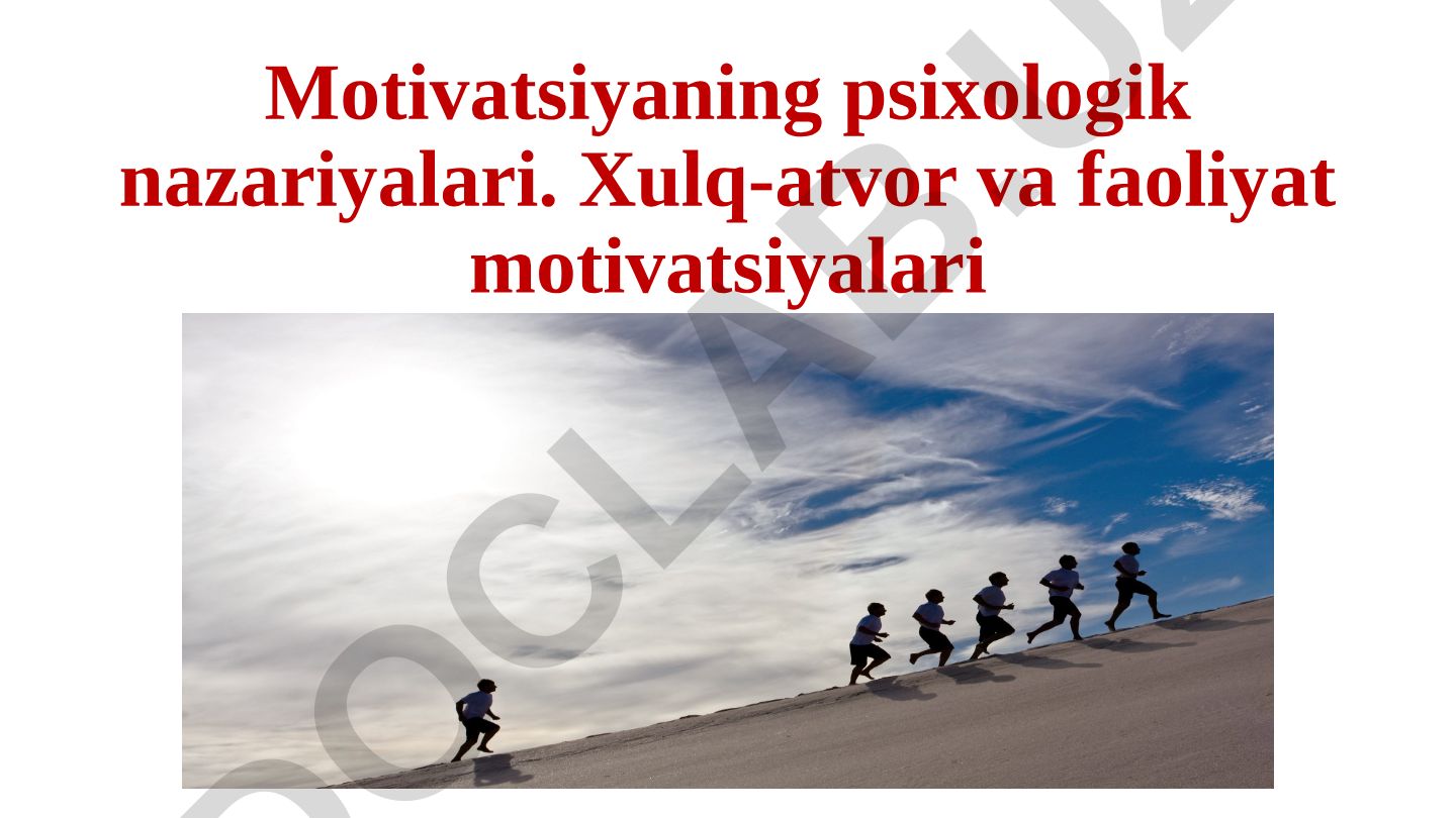Motivatsiyaning psixologik nazariyalari