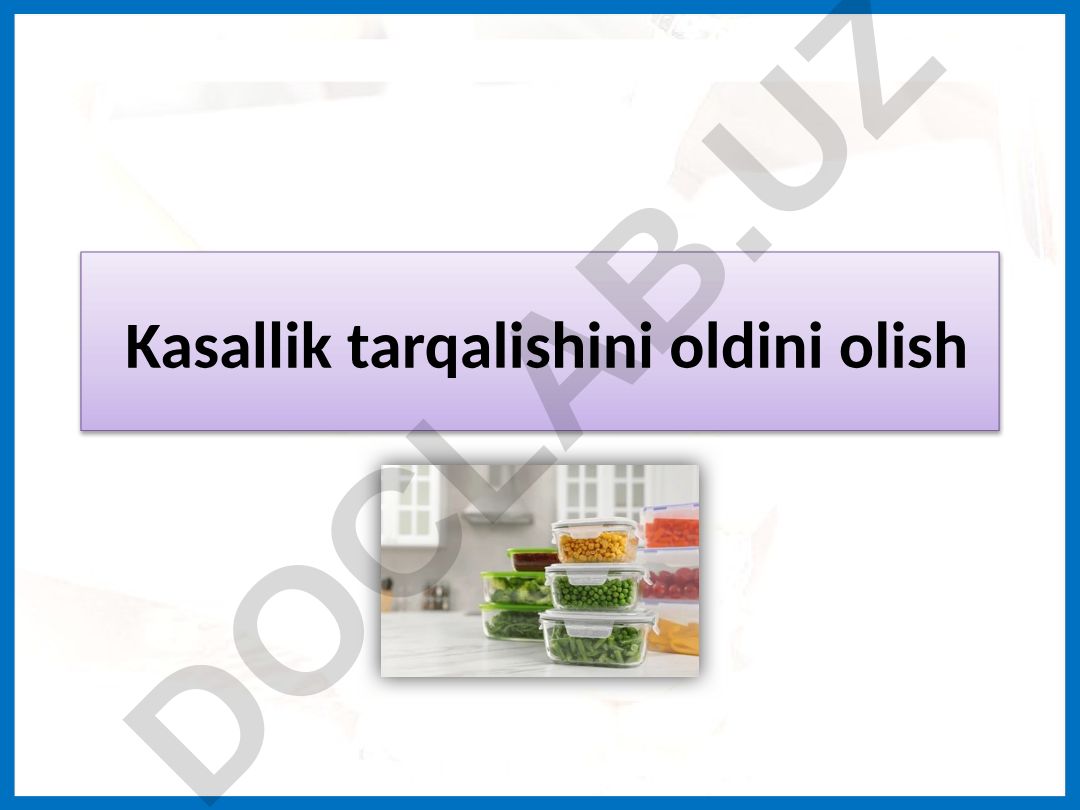 Kasallik tarqalishini oldini olish