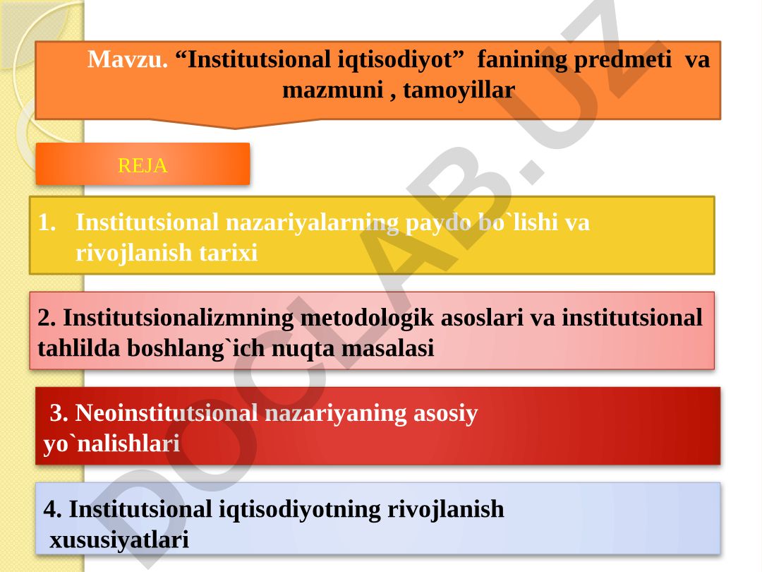 Institutsional iqtisodiyot fanining predmeti, mazmuni va tamoyillari