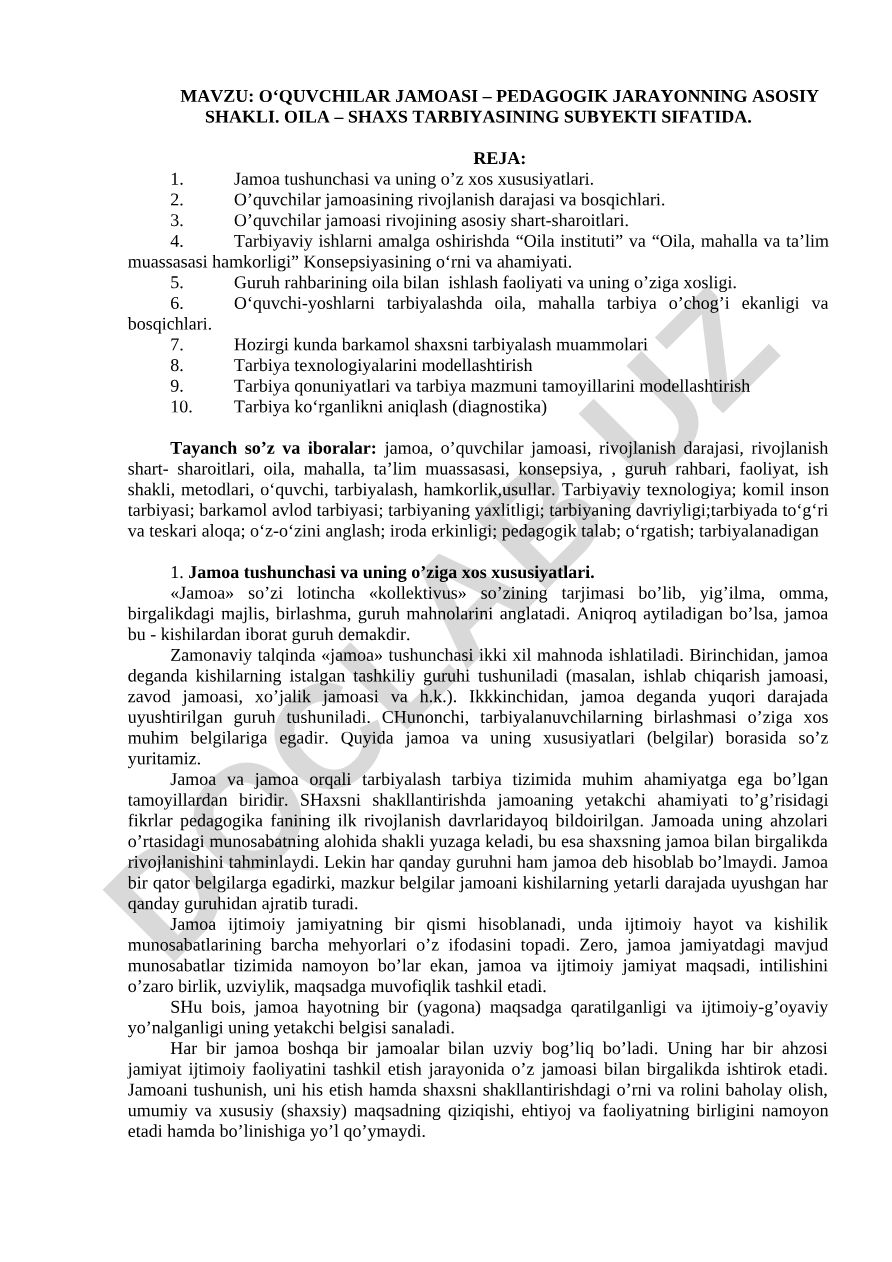O‘quvchilar jamoasi – pedagogik jarayonning asosiy shakli. Oila – shaxs tarbiyasining subyekti sifatida