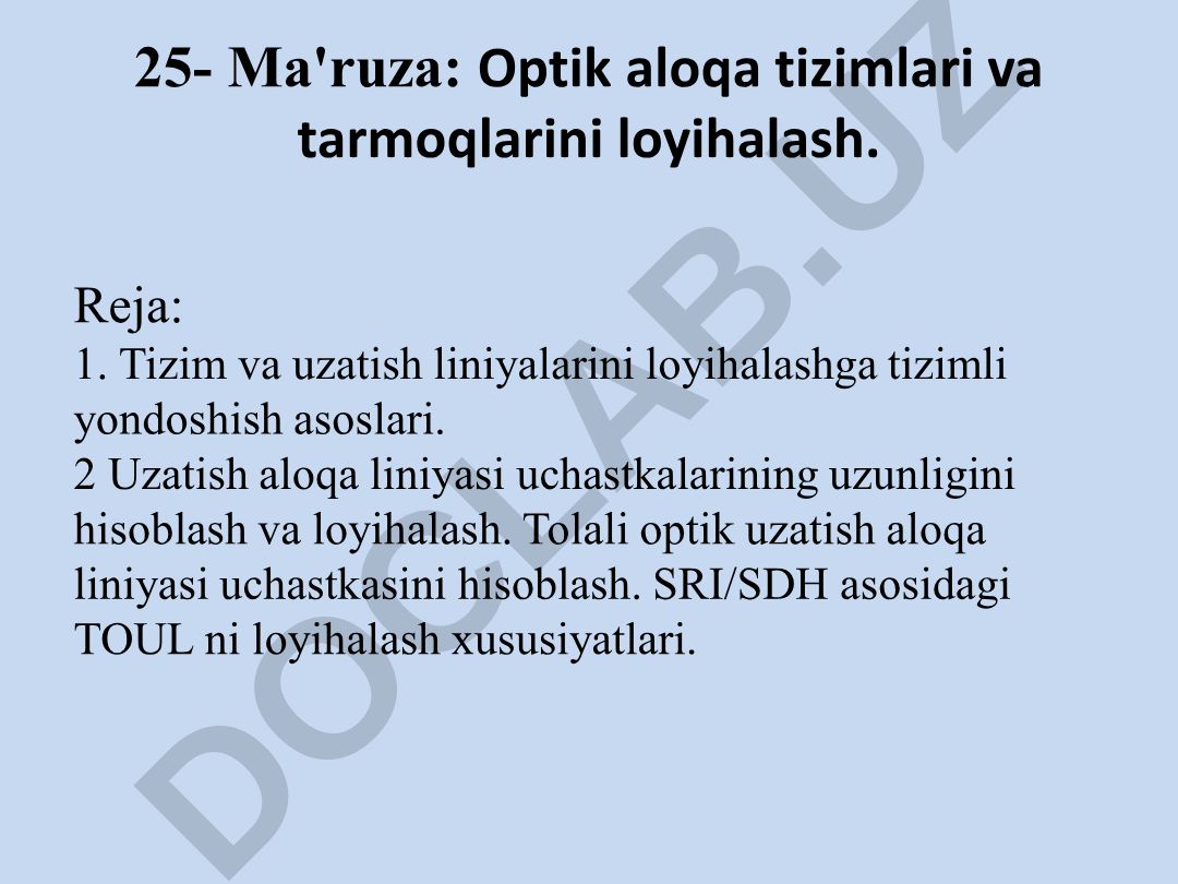 Optik aloqa tizimlari va tarmoqlarini loyihalash