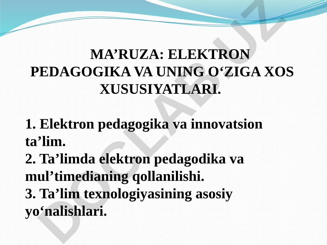 Elektron pedagogika va uning o‘zigaxos xususiyatlari