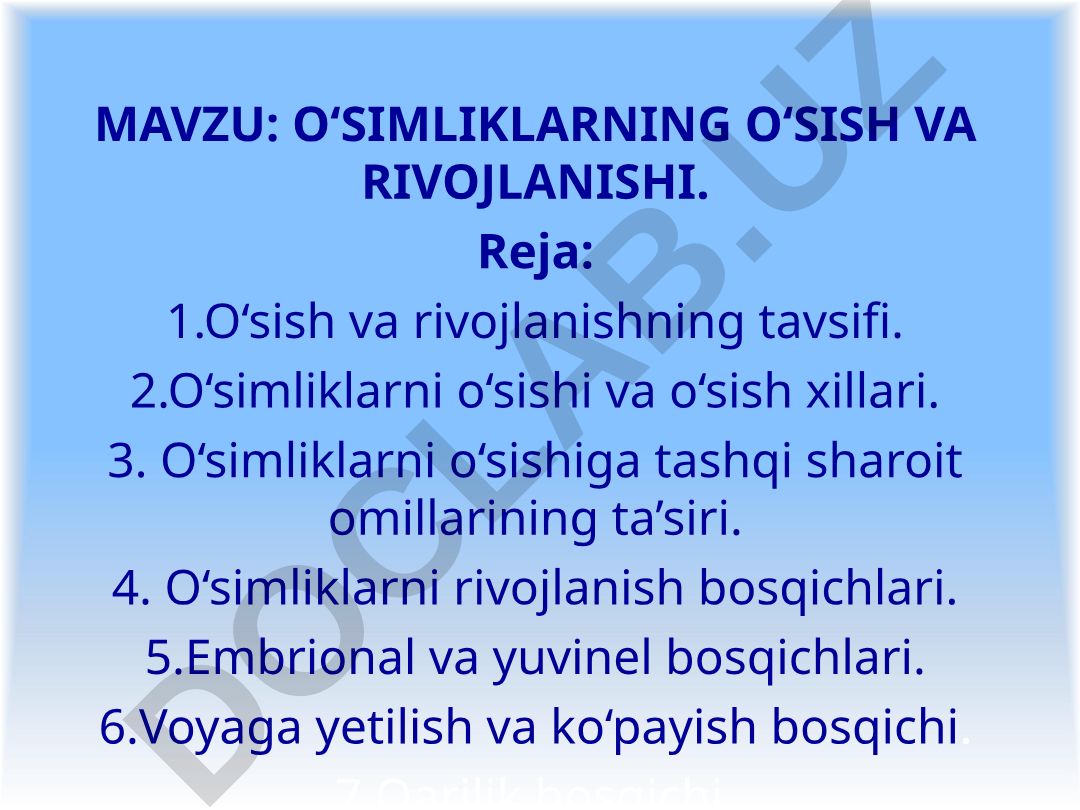 O‘SIMLIKLARNING O‘SISH VA RIVOJLANISHI