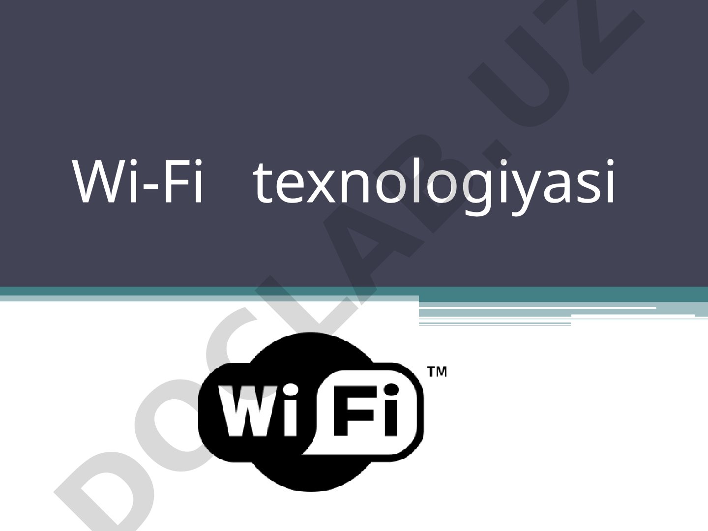 Wi-Fi texnologiyasi taqdimoti