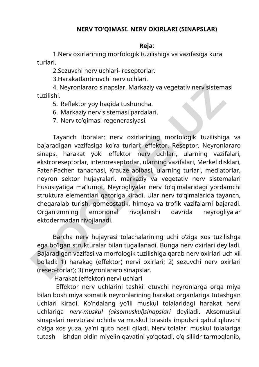 Nerv to'qimasi va nerv oxirlarining tuzilishi va vazifalari