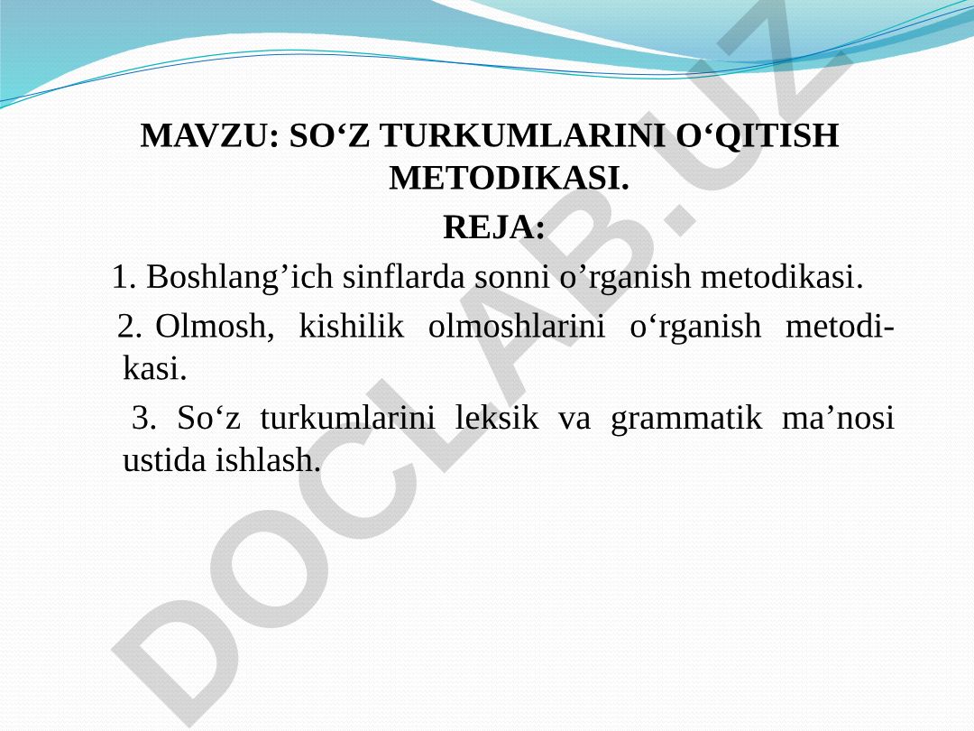 SO‘Z TURKUMLARINI O‘QITISH METODIKASI