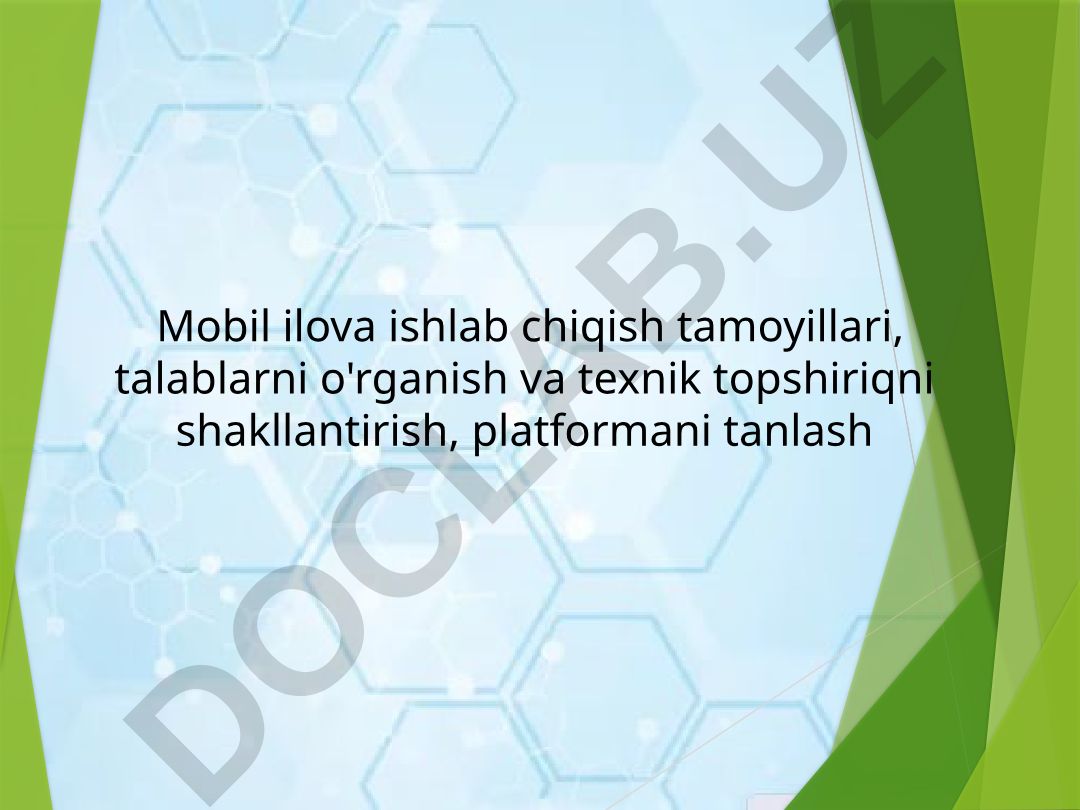Mobil ilova ishlab chiqish tamoyillari va strategiyasi