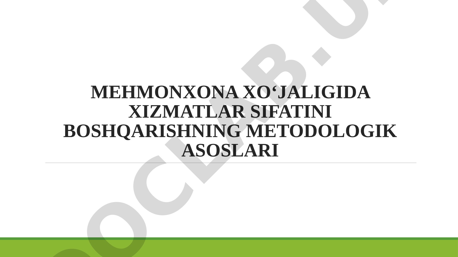 Mehmonxona xizmatlari sifatini boshqarish taqdimoti