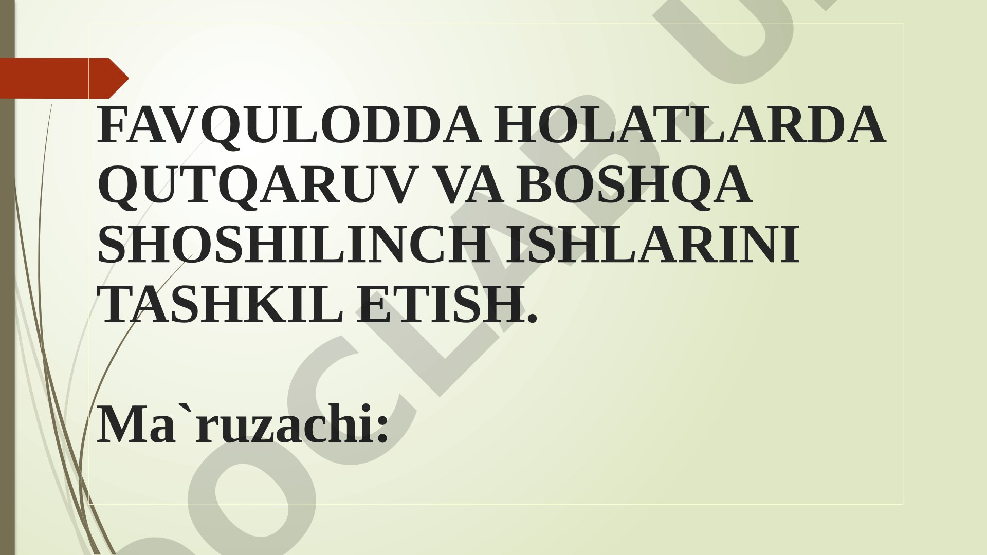 Favqulodda holatlarda qutqaruv taqdimoti