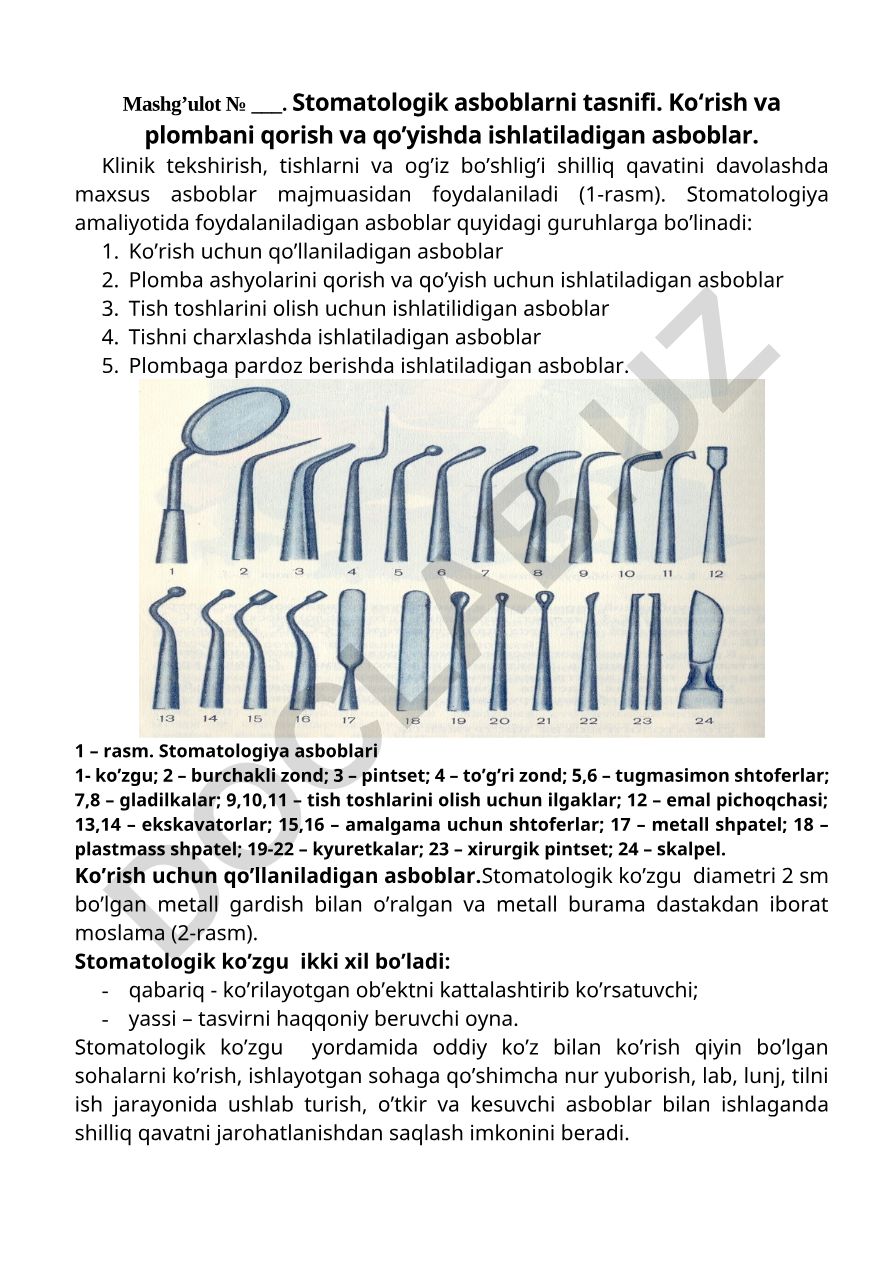 Stomatologik asboblarni tasnifi va ko'rish va plombani qorish va qo'yishda ishlatiladigan asboblar
