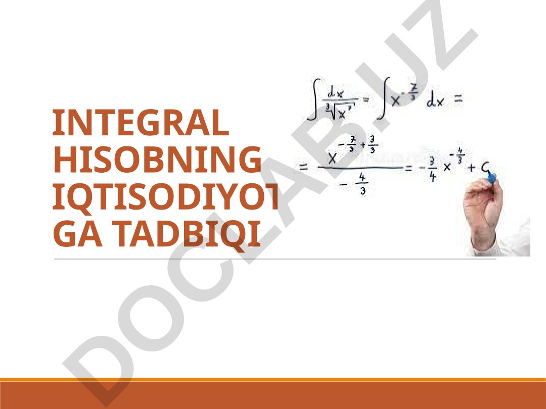Integral hisobning iqtisodiyotga tadbiqi