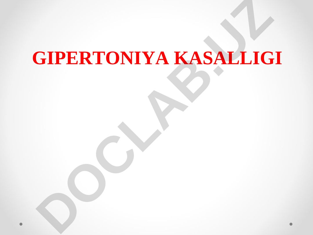 Arterial gipertenziya kasalligi: tashxisi, statistikasi va davolash maqsadlari
