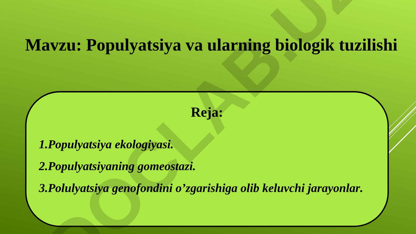 Populyatsiya va ularning biologik tuzilishi