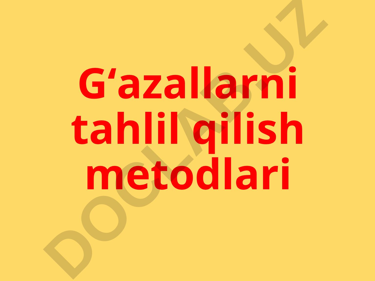 Mumtoz g‘azallarni tahlil qilish metodlari va obrazlar tizimi