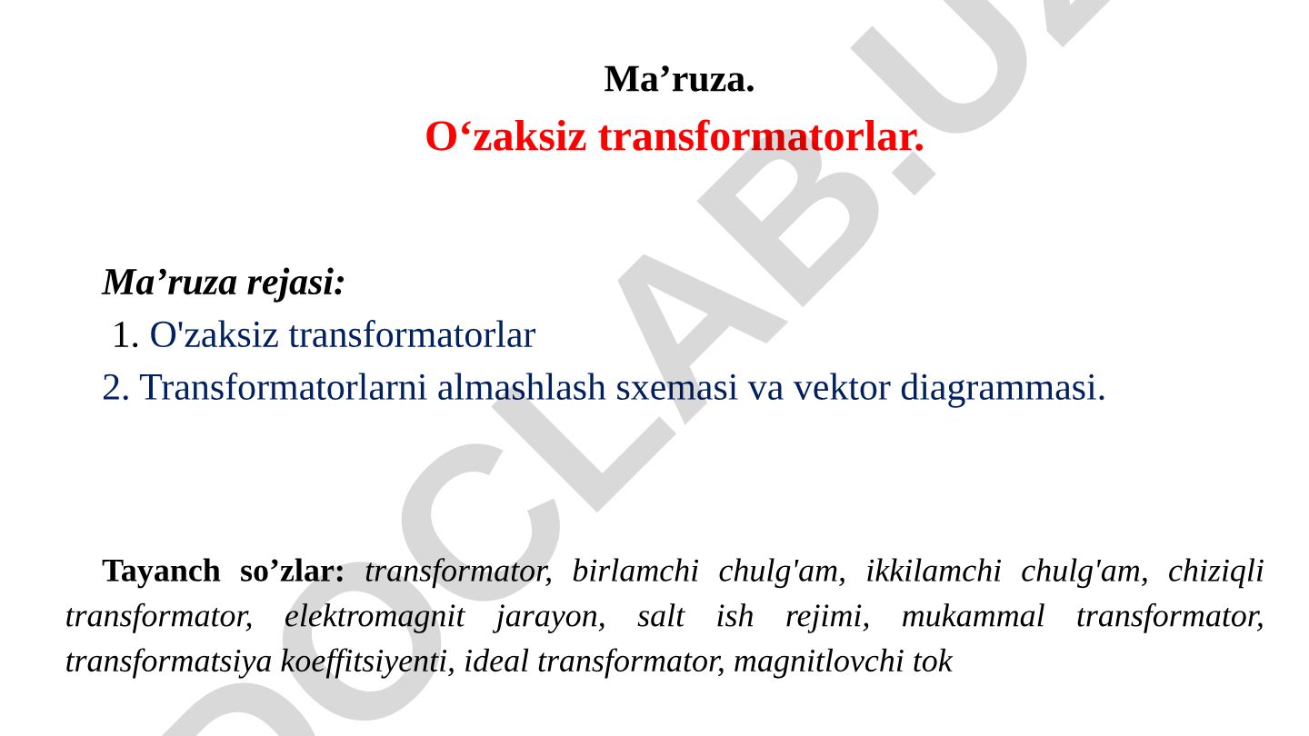 O‘zaksiz transformatorlar