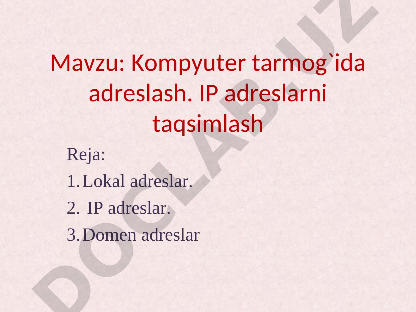 Kompyuter tarmog'ida adreslash taqdimoti