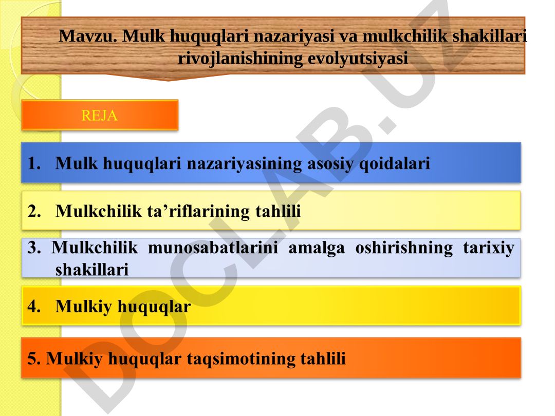 Mulk huquqlari nazariyasi va mulkchilik shakillari rivojlanishining evolyutsiyasi