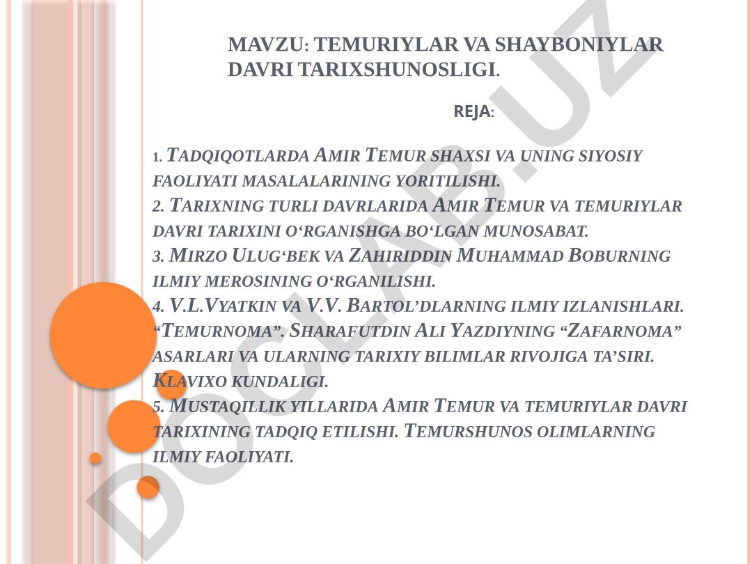 TEMURIYLAR VA SHAYBONIYLAR DAVRI TARIXSHUNOSLIGI