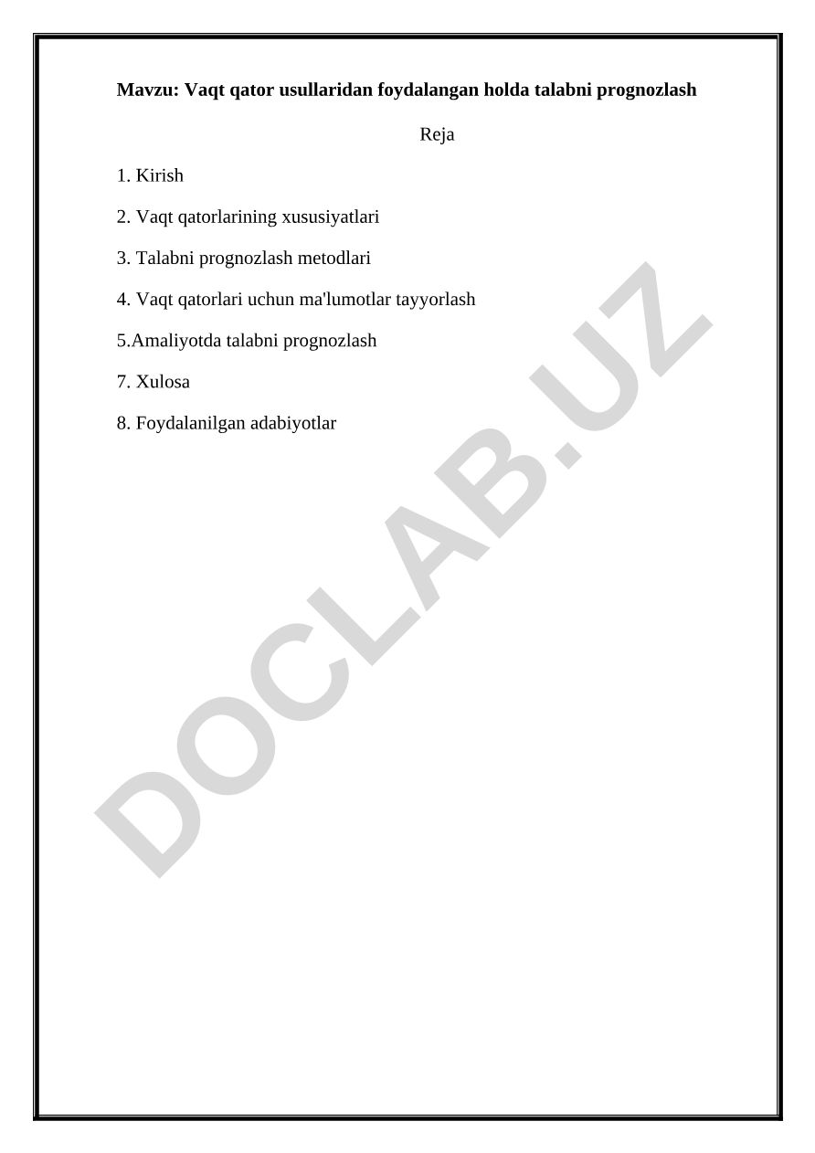 Vaqt qator usullaridan foydalangan holda talabni prognozlash