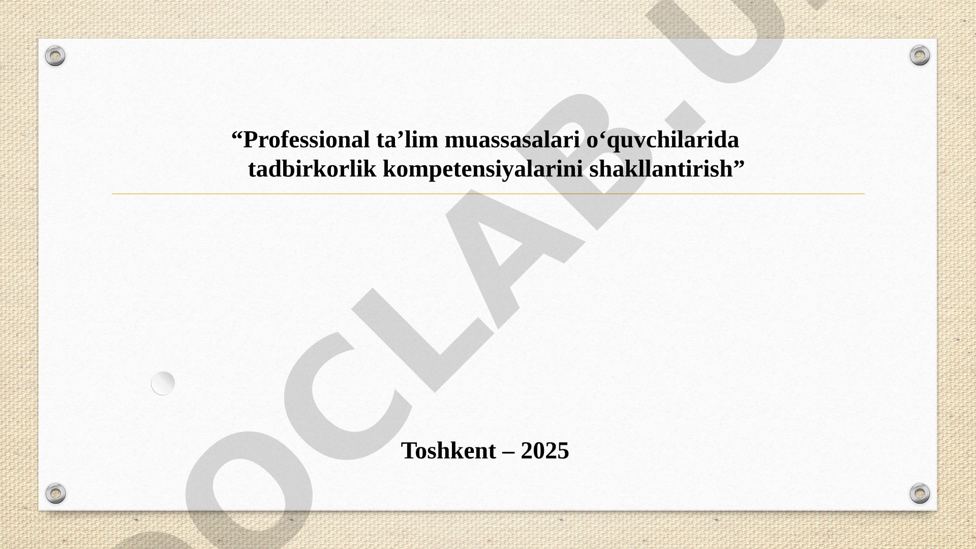 Professional ta'lim muassasalari o'quvchilarida tadbirkorlik kompetensiyalarini shakllantirish