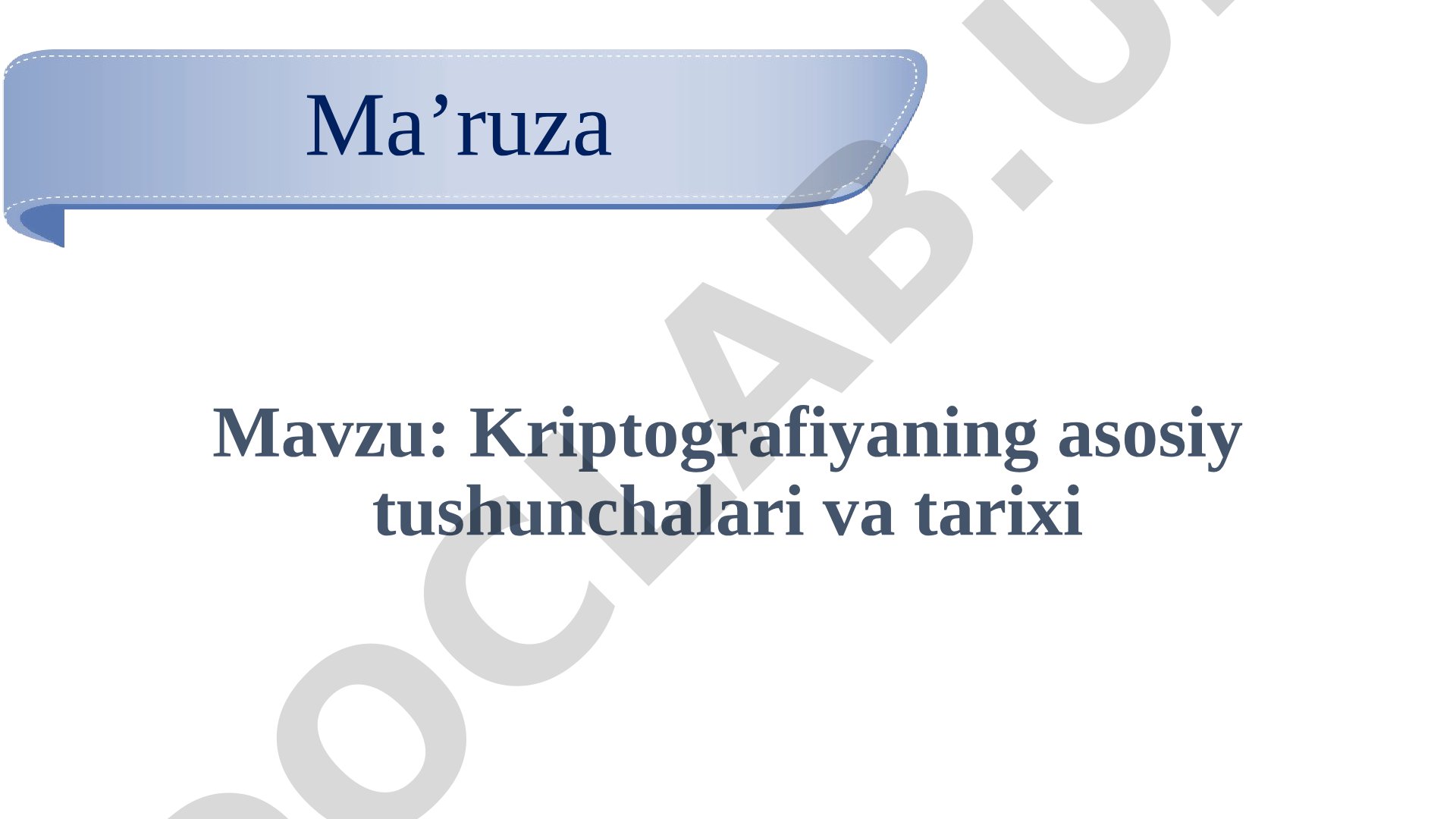 Kriptografiya asoslari taqdimoti