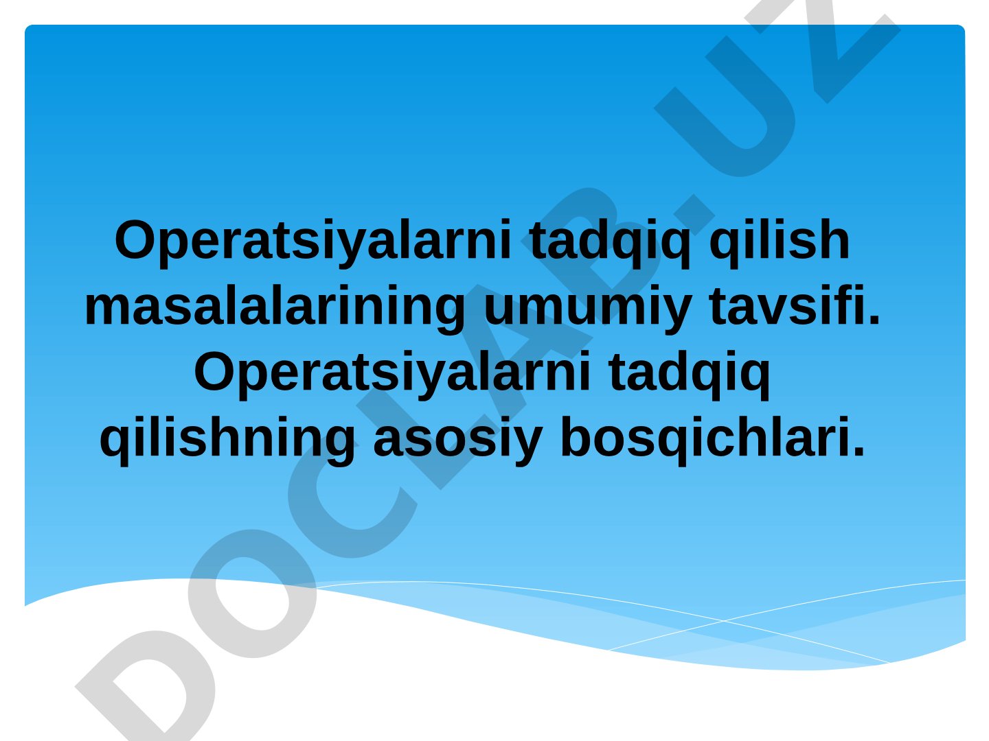 Operatsiyalarni tadqiq qilish taqdimoti