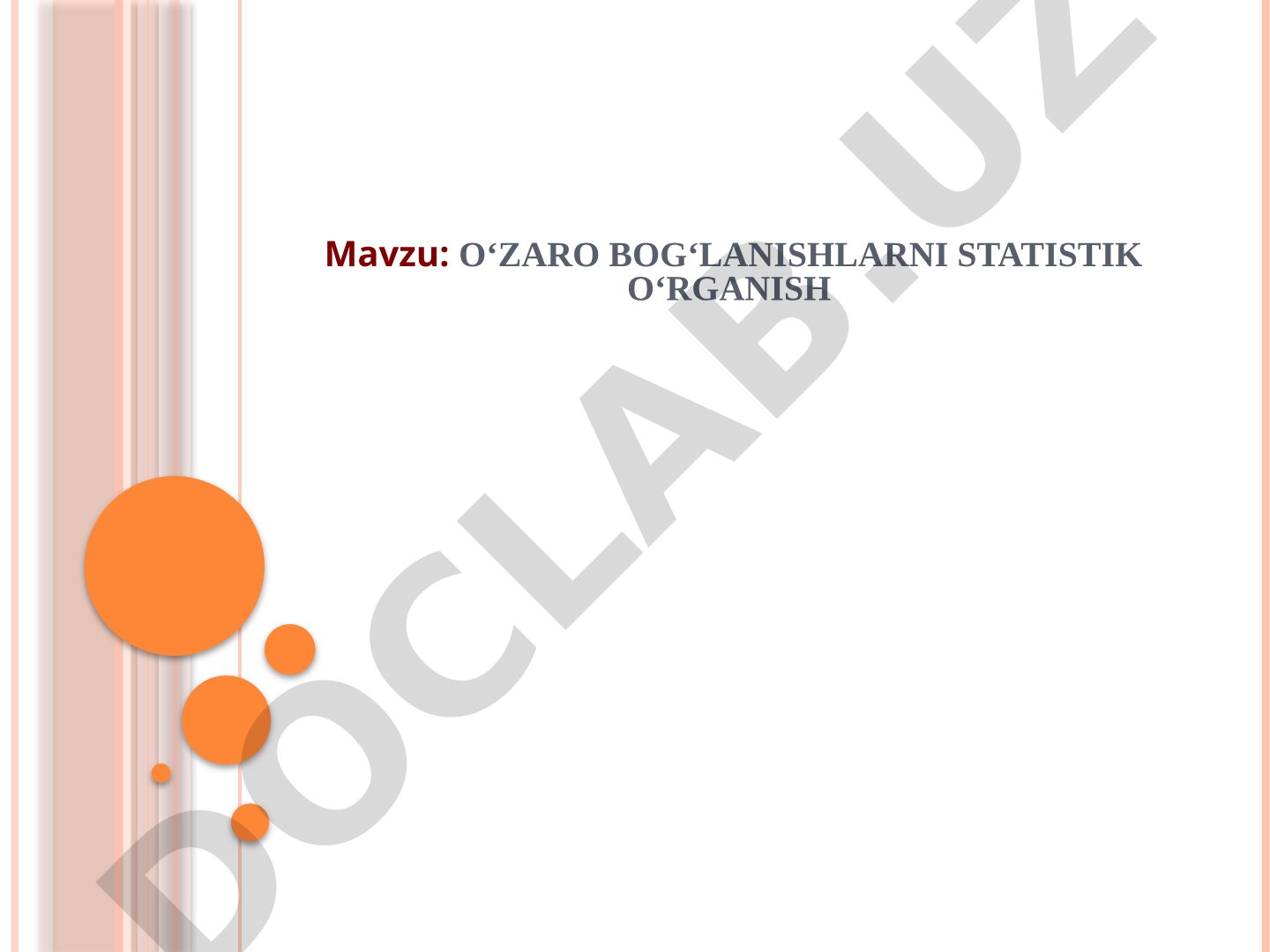 O‘ZARO BOG‘LANISHLARNI STATISTIK O‘RGANISH