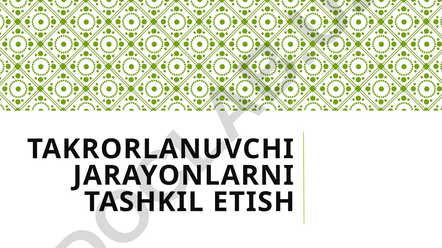 Takrorlanuvchi jarayonlarni tashkil etish reja