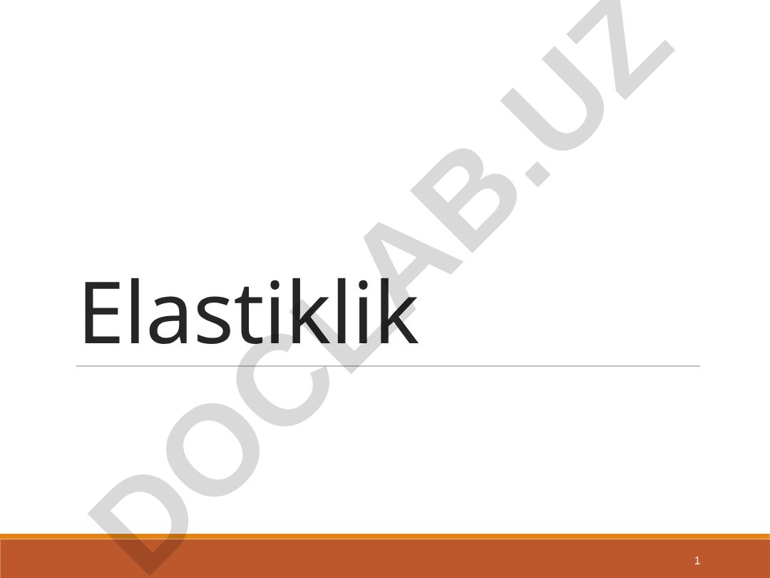 Elastiklik tushunchasi va iqtisodiyotdagi ahamiyati