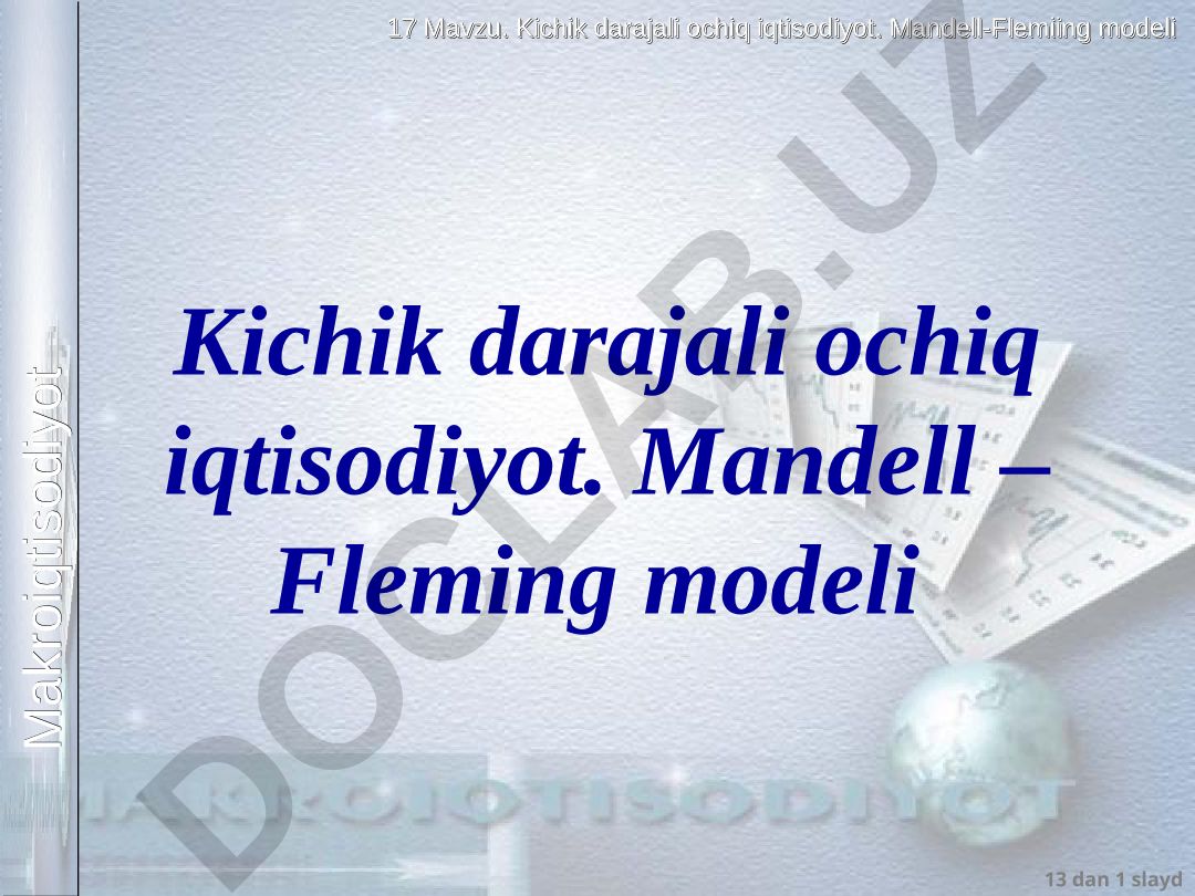 Kichik darajali ochiq iqtisodiyot. Mandell-Fleming modeli