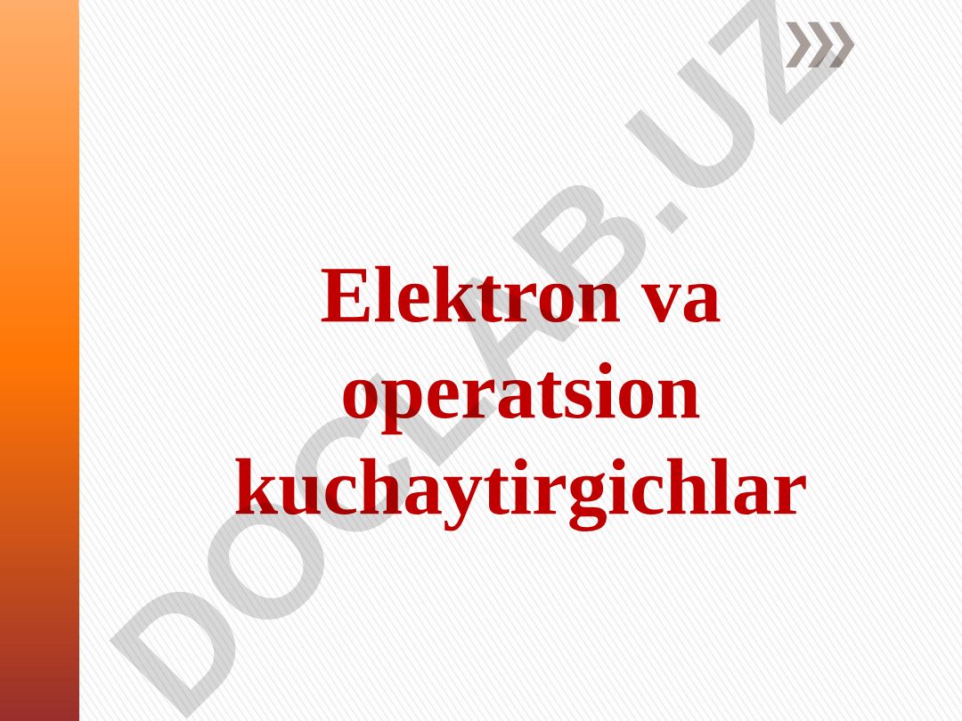 Elektr signallari kuchaytirgichlari va ularning xarakteristikalari
