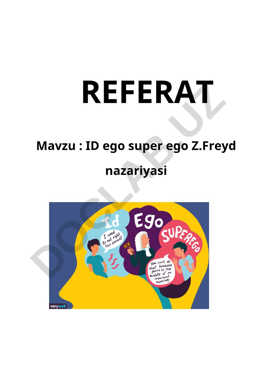 ID ego super ego Z.Freyd nazariyasi