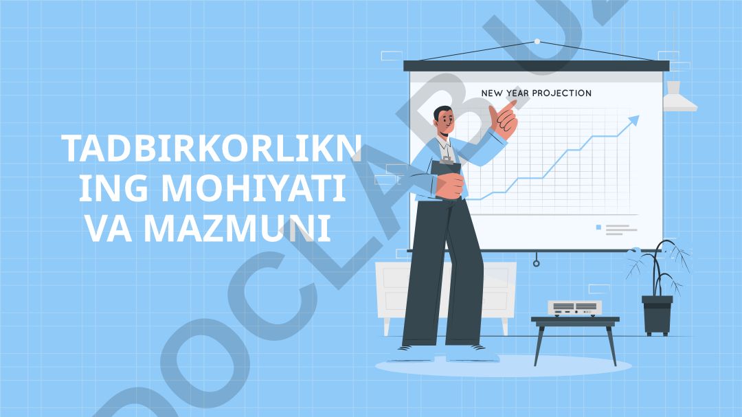 Tadbirkorlikning mohiyati va mazmuni