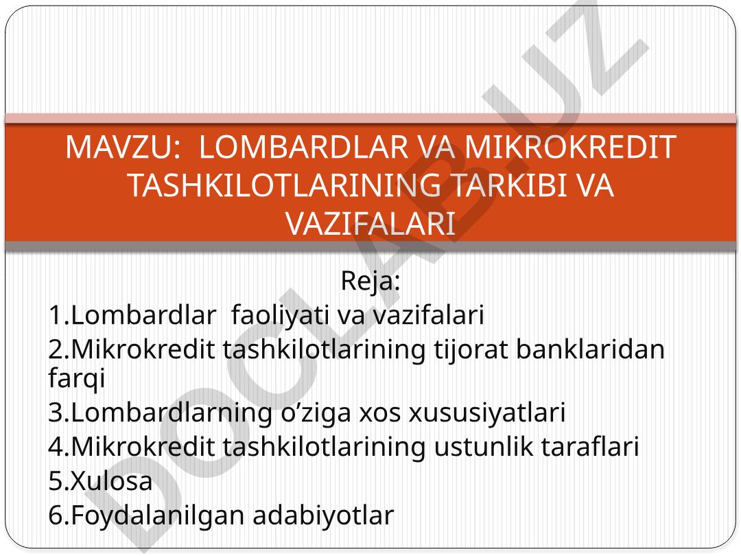 Lombardlar va mikrokredit tashkilotlarining tarkibi va vazifalari