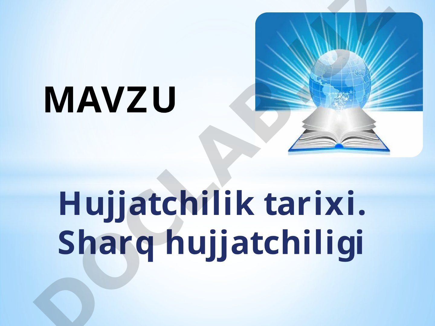 Hujjatchilik tarixi taqdimoti