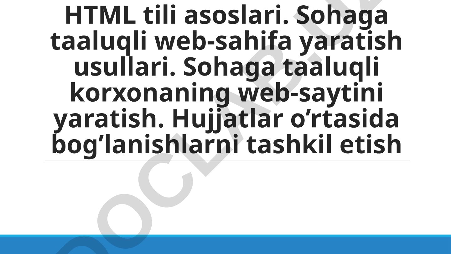 HTML asoslari va web-sayt yaratish texnologiyalari