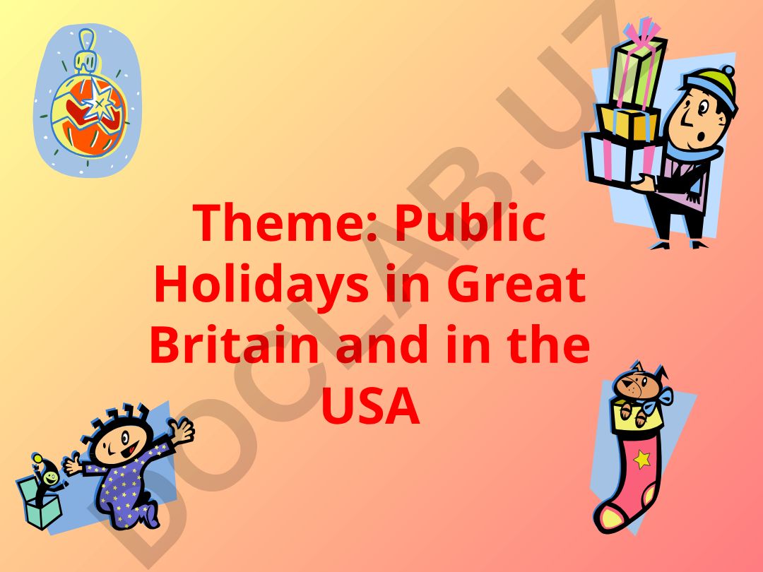 Public Holidays in Great Britain and in the USA Christmas