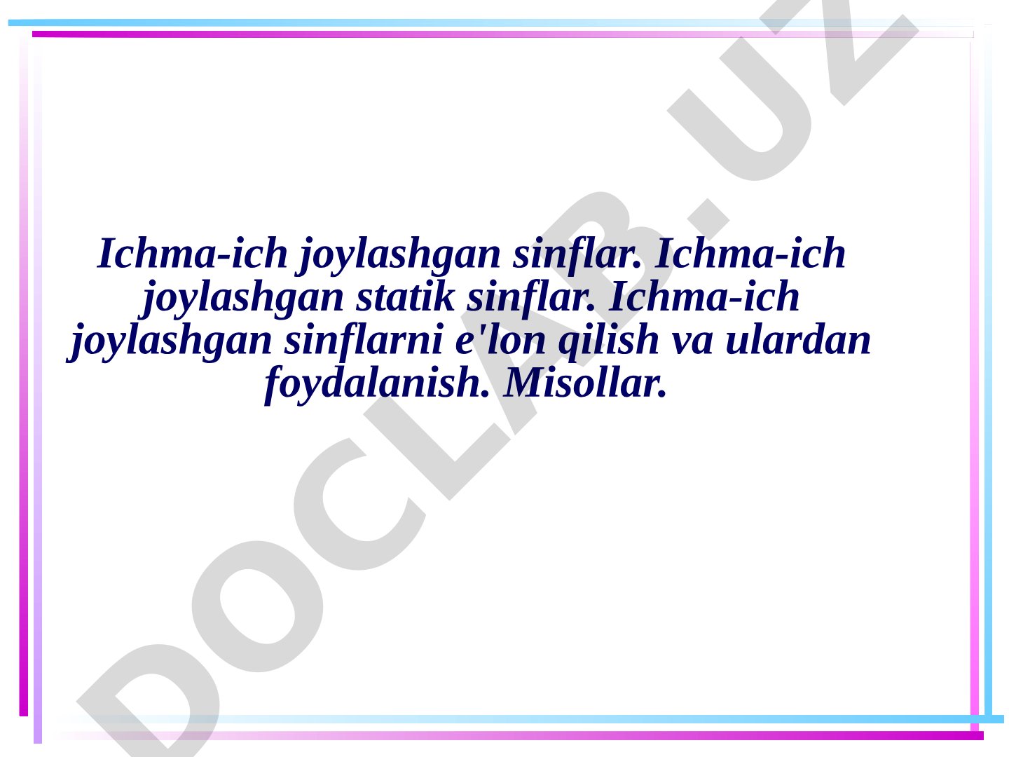 Ichma-ich sinflar taqdimoti