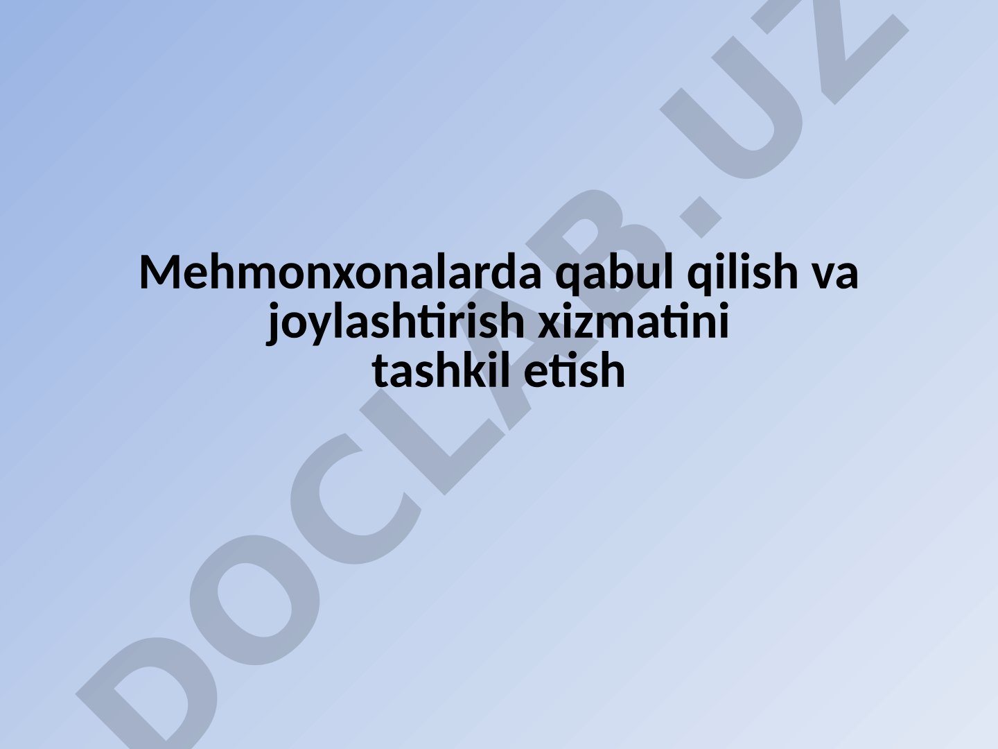 Mehmonxona qabul xizmati taqdimoti