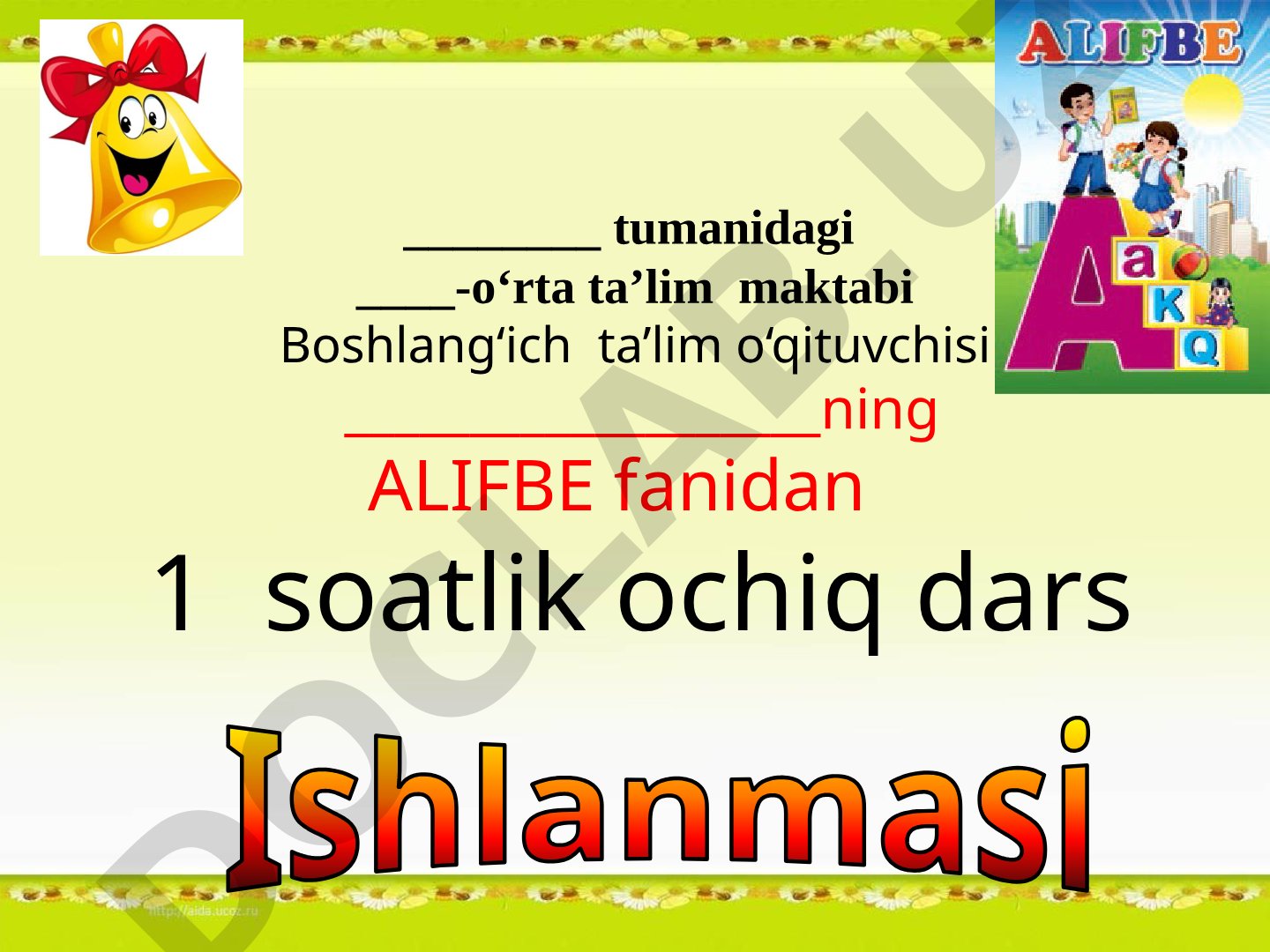 Alifbe fanidan ochiq dars ishlanmasi